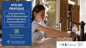 Affiche Atelier Pratique : Comment faire 200€ d'économies d'eau et agir pour l'environnement ?